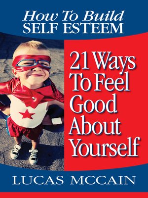 cover image of How to Build Self Esteem